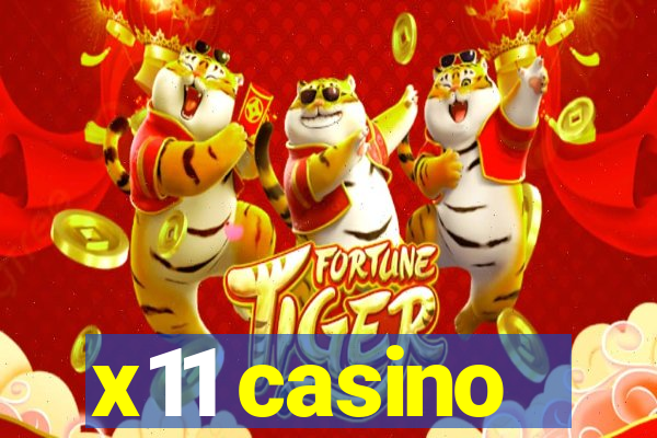 x11 casino